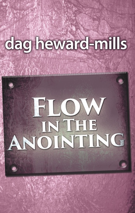 Flow in the Anointing