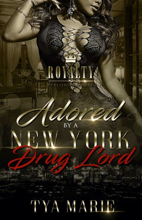 Adored By A New York Drug Lord