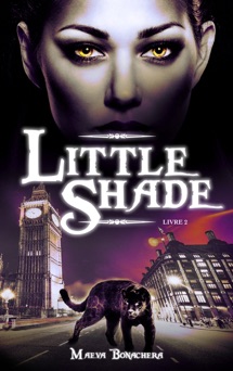 Little Shade - Tome 2 - Maeva Bonachera