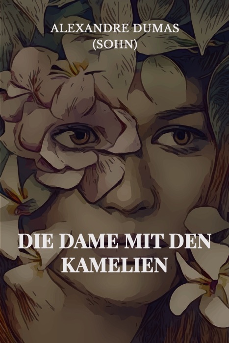 Die Dame mit den Kamelien