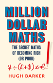 Million Dollar Maths - Hugh Barker