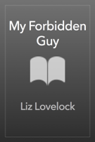 Liz Lovelock - My Forbidden Guy artwork