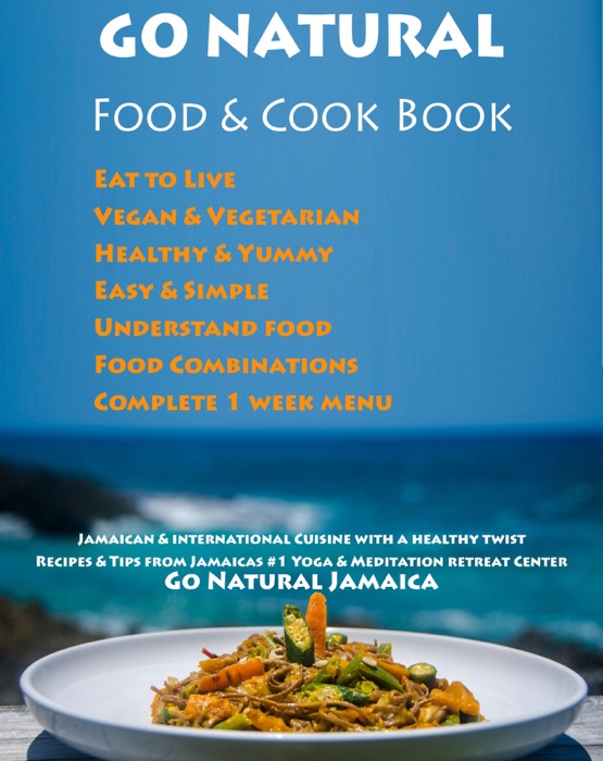 GO NATURAL Food + Cook Book