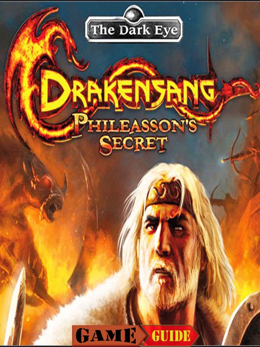 Drakensang Phileasson's Secret Game Guide