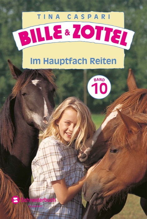 Bille und Zottel Bd. 10 - Im Hauptfach Reiten