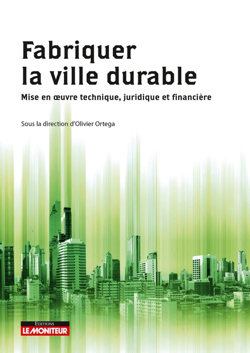 Fabriquer la ville durable