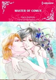 Master of Comus - Nami Akimoto & Charlotte Lamb by  Nami Akimoto & Charlotte Lamb PDF Download