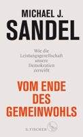 Michael J. Sandel - Vom Ende des Gemeinwohls artwork