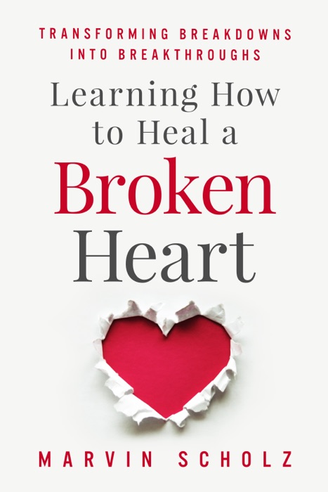 Learning How to Heal a Broken Heart