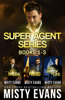 Misty Evans - Super Agent Romantic Suspense Series Box Set artwork