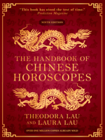 Theodora Lau & Laura Lau - The Handbook of Chinese Horoscopes artwork