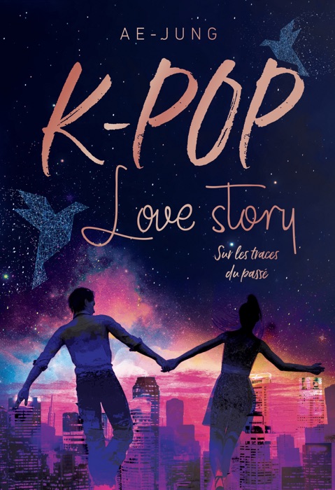 K-POP - Love story - Sur les traces du passé