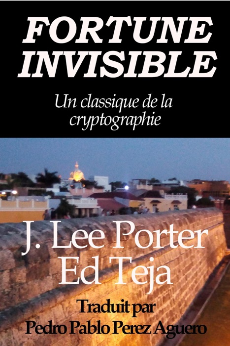 Fortune Invisible: Un classique de la cryptographie