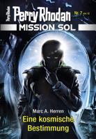 Marc A. Herren - Mission SOL 7: Eine kosmische Bestimmung artwork