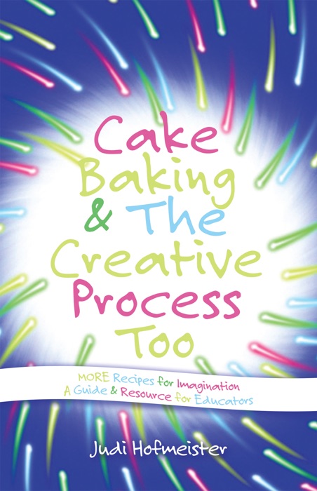 Cake Baking & the Creative Process