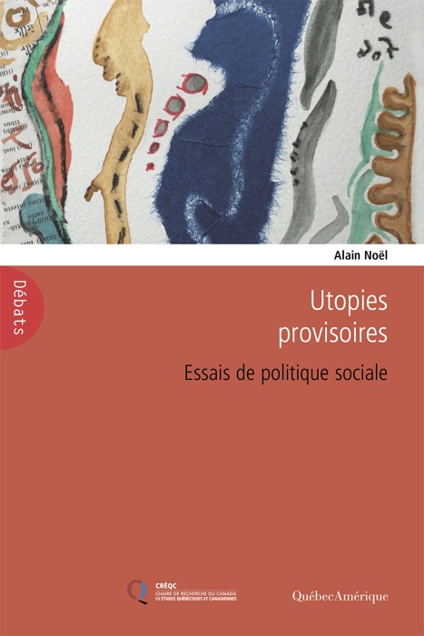 Utopies provisoires