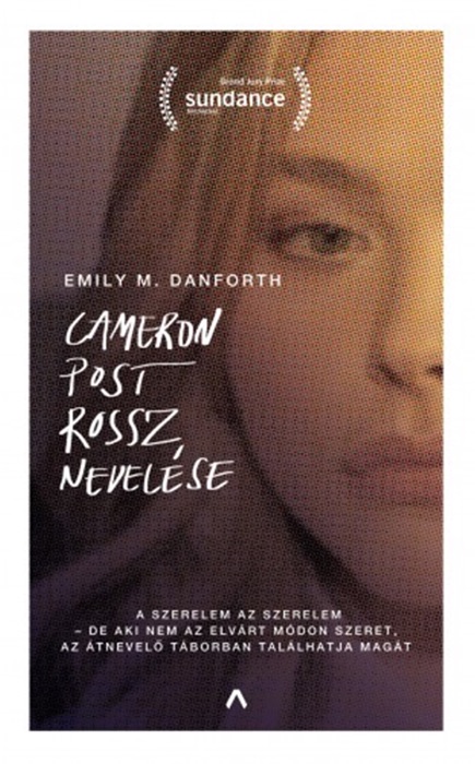 Cameron Post rossz nevelése