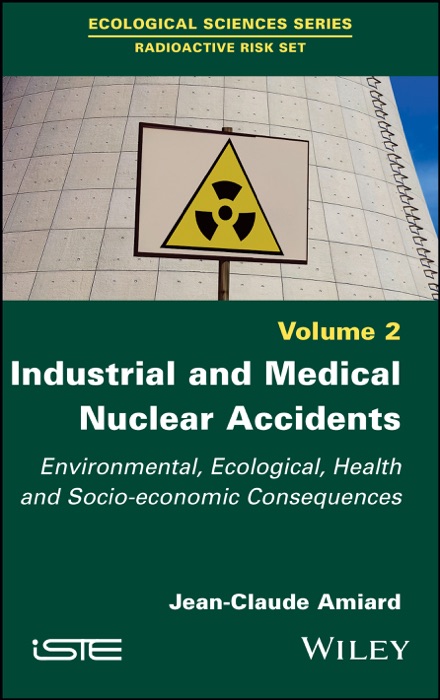 Industrial and Medical Nuclear Accidents