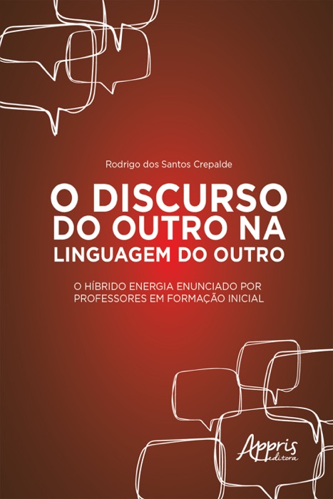 O Discurso do Outro na Linguagem do Outro