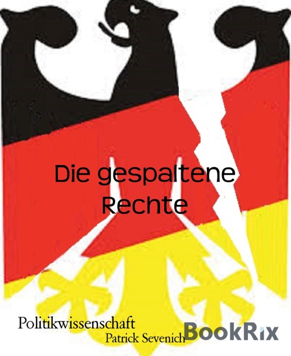 Die gespaltene Rechte