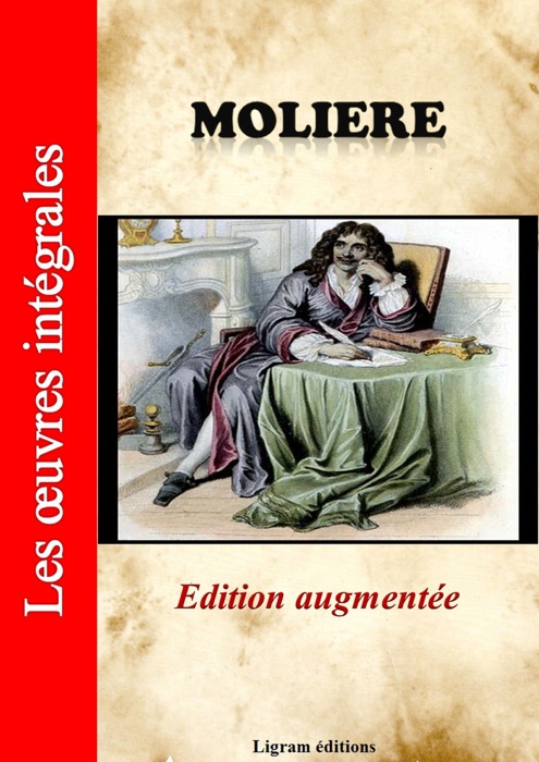Molière - Les oeuvres intégrales