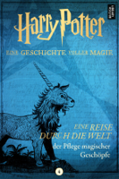Pottermore Publishing - Eine Reise durch die Welt der Pflege magischer Geschöpfe artwork