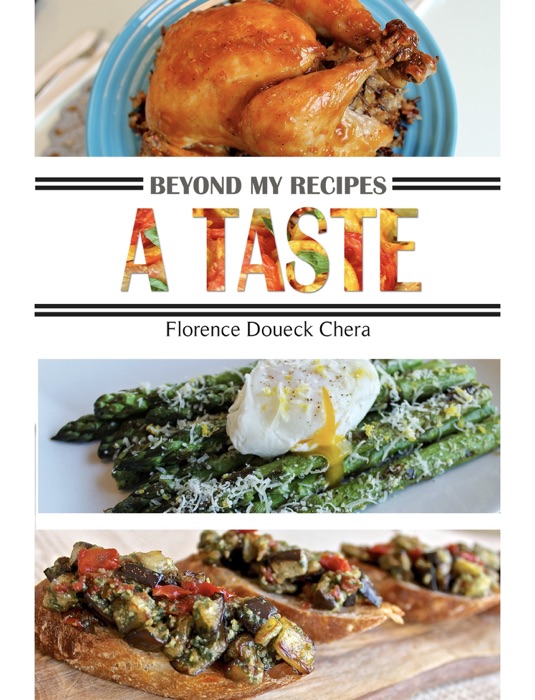Beyond My Recipes: A Taste