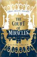 Kester Grant - The Court of Miracles artwork