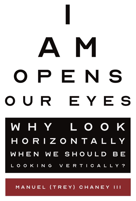 I Am Opens Our Eyes
