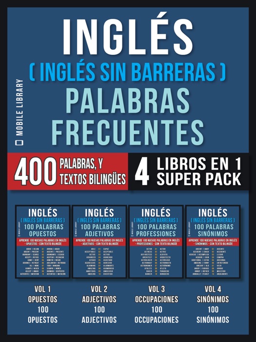 Inglés ( Inglés Sin Barreras ) Palabras Frecuentes (4 libros en 1 Super Pack)
