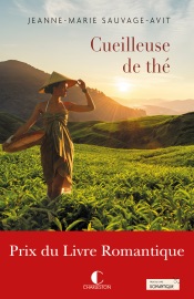 La cueilleuse de thé - Prix du livre Romantique 2017
