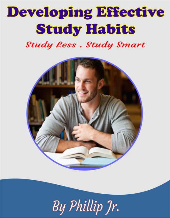 Developing Effective Study Habits