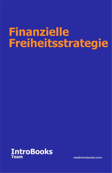 Finanzielle Freiheitsstrategie