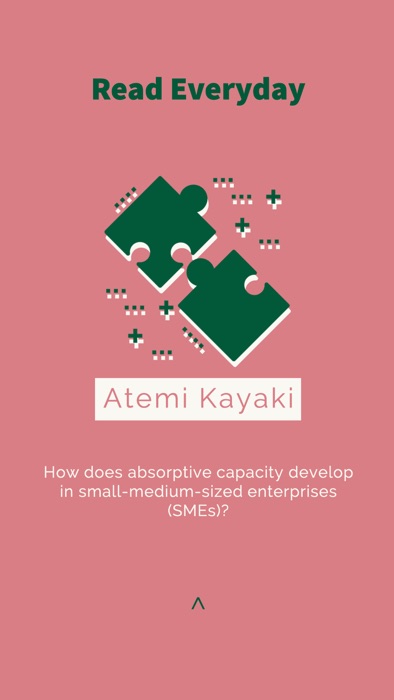 How does absorptive capacity develop in small-medium-sized enterprises (SMEs)?