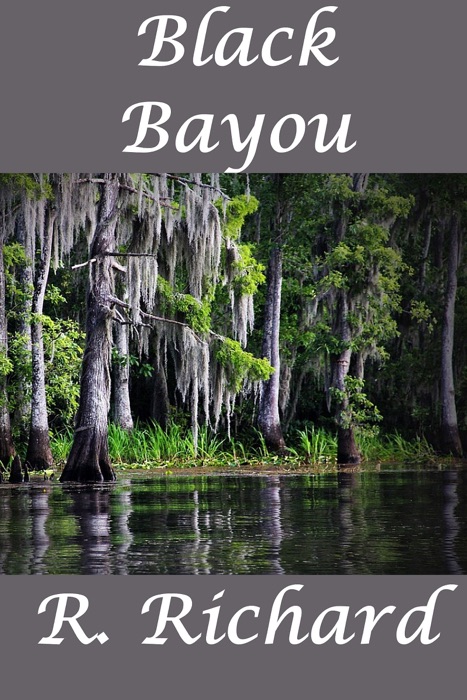 Black Bayou