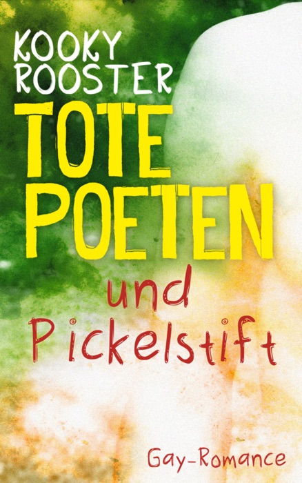 Tote Poeten und Pickelstift