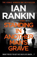 Ian Rankin - Standing in Another Man's Grave artwork
