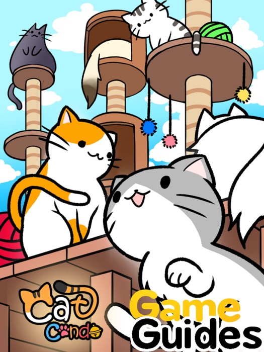 Cat Condo Cheats Tips & Strategy Guide to Get More Cats