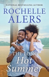 The Long Hot Summer - Rochelle Alers by  Rochelle Alers PDF Download