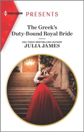 The Greek's Duty-Bound Royal Bride - Julia James by  Julia James PDF Download