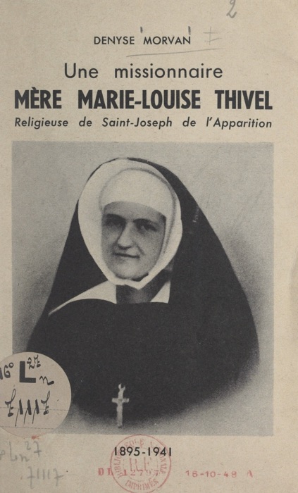 Une missionnaire : Mère Marie-Louise Thivel