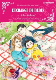 L’échange De Bébés(Version Colorisée) - Riho Sachimi & Rebecca Winters by  Riho Sachimi & Rebecca Winters PDF Download