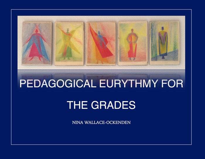 Pedagogical Eurythmy for the Grades