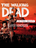 The Walking Dead The Final Season - Official Gamer's Guide - Complete Updated - FANDOM STUDIO