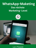 WhatsApp-Marketing - Lars Pilawski