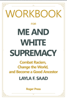 Roger Press & Me and White Supremacy - Workbook For Me and White Supremacy artwork