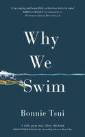Bonnie Tsui - Why We Swim artwork