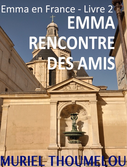 Emma rencontre des amis