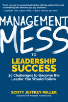 Scott Jeffrey Miller - Management Mess to Leadership Success artwork