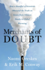 Naomi Oreskes & Erik M. Conway - Merchants of Doubt artwork